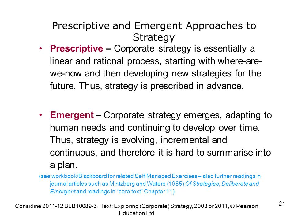 Emergent versus prescriptive approach to strategy